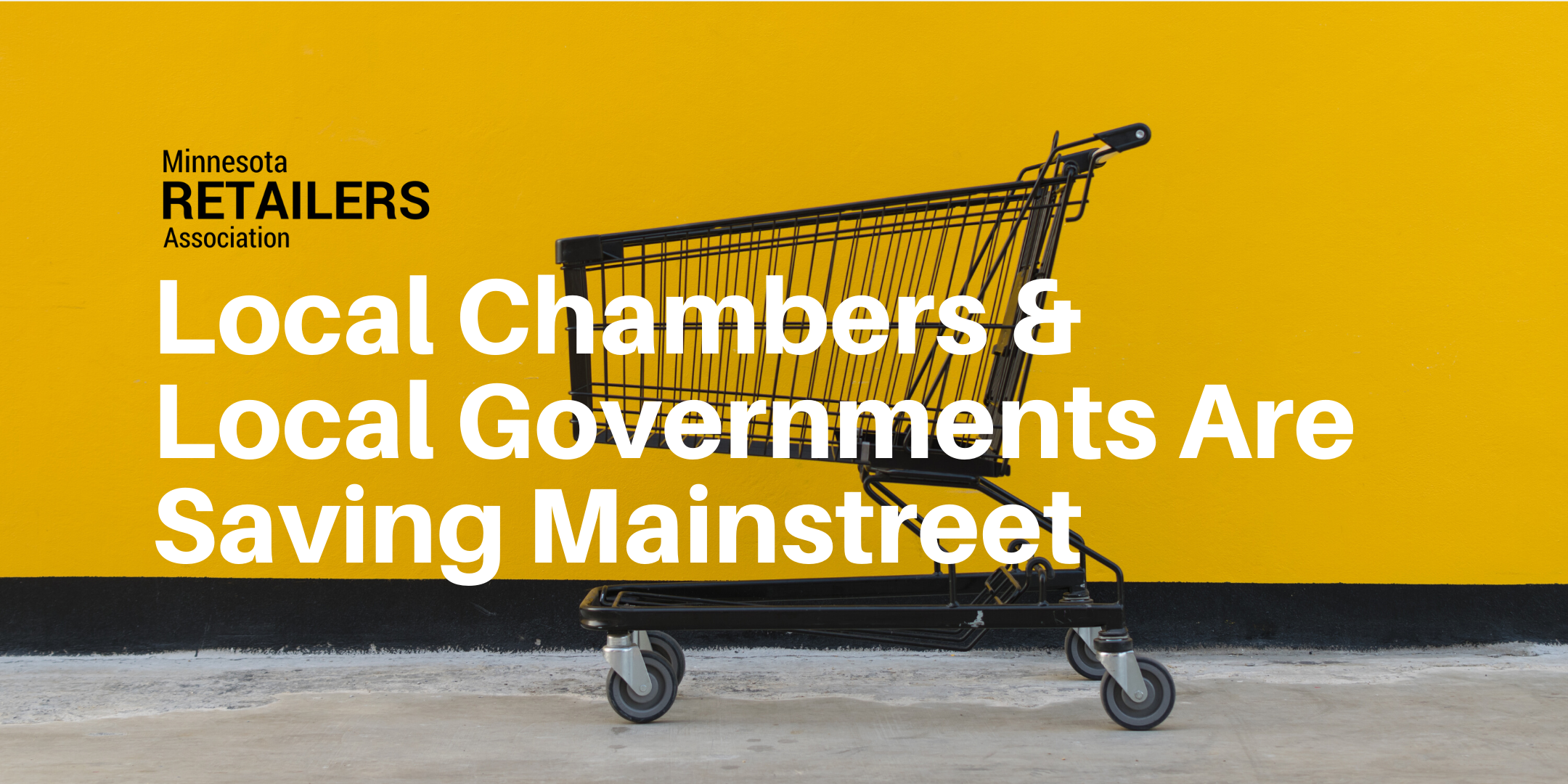 Local Chambers & Local Governments Are Leaders In Saving Mainstreet